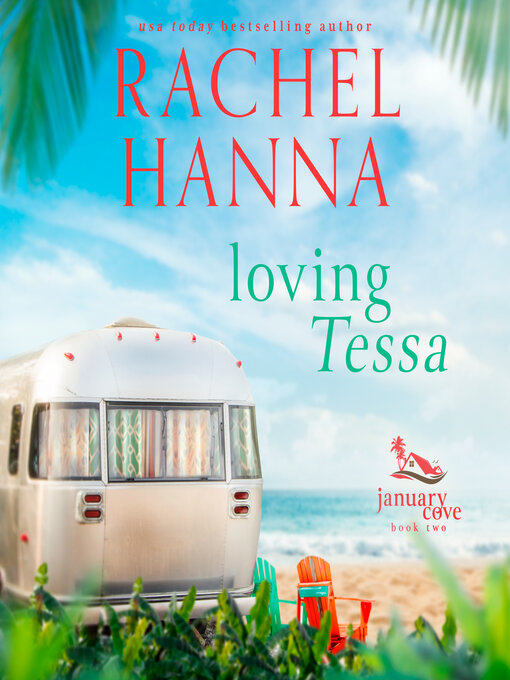 Title details for Loving Tessa by Rachel Hanna - Wait list